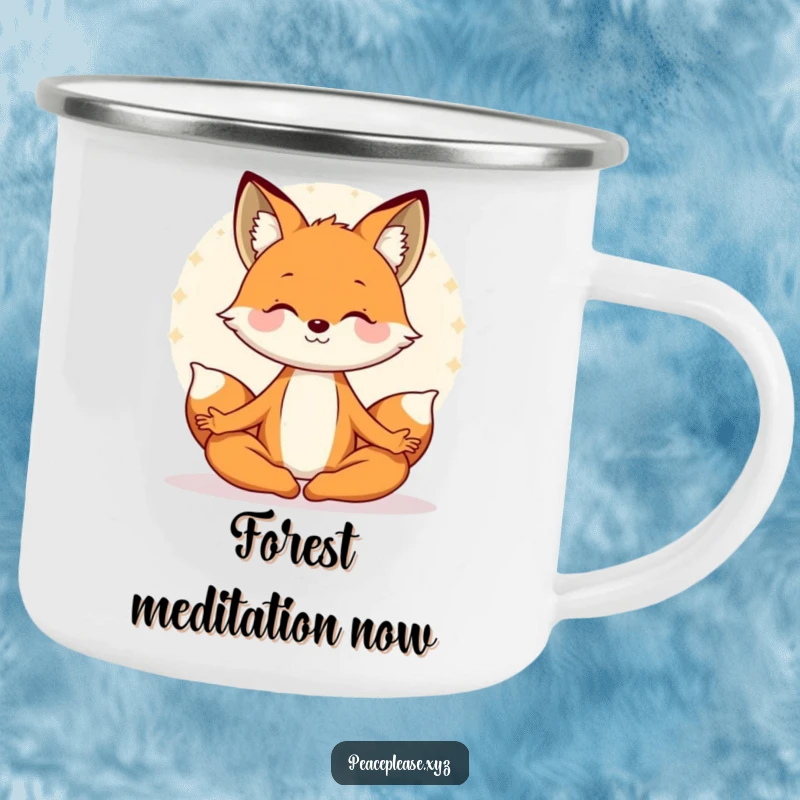 Funny enamel camping mug with a meditating fox character radiating a serene aura, built for adventure. A humorous outdoor gift.