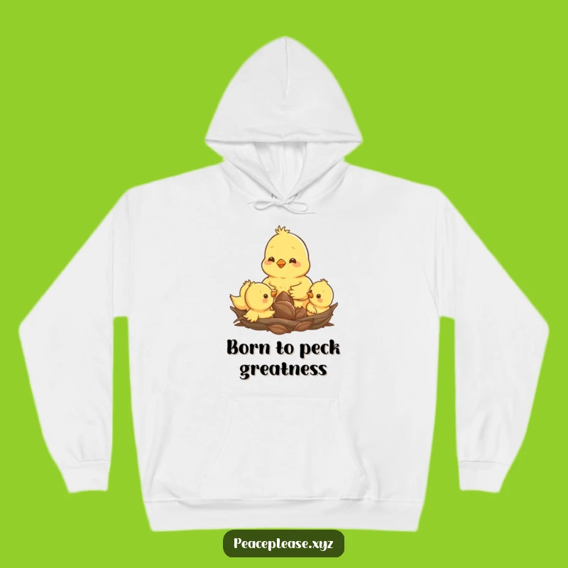 Funny Chick Family Hoodie: Cozy Nesting Chicks, Warm Pecking Seed Gift