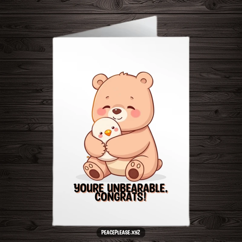 Funny Free Printable Congrats Card: Sweet bear giving a warm hug to a small bird, perfect for celebrating wins.
