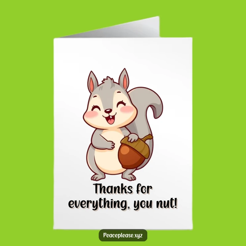 Free Printable Squirrel Acorn Thank You Card: Show Thanks with this Funny Downloadable Nature Greeting!