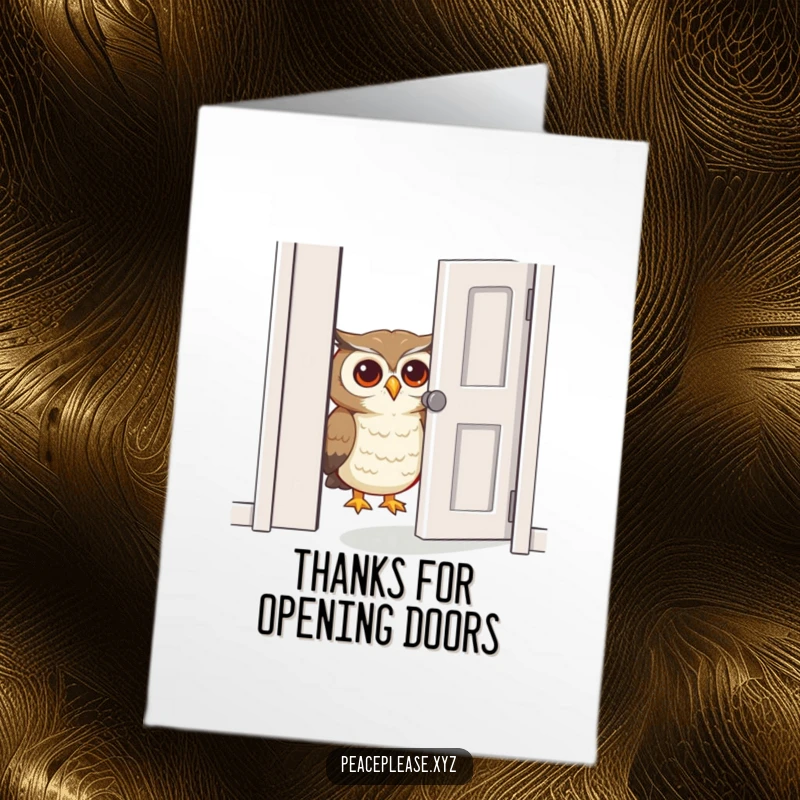 Funny Free Printable Thank You Card: A curious owl gently opens a door, offering thanks with a hint of mystery and humor.